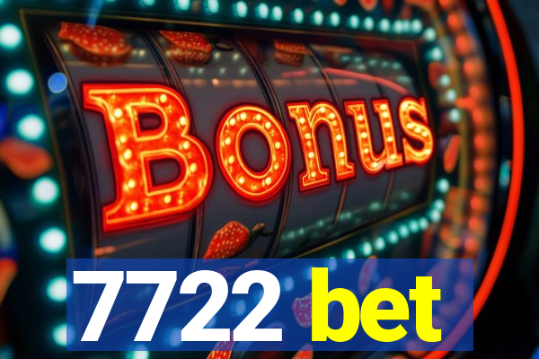 7722 bet